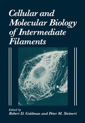 Goldman - Cellular and Molecular Biology of Intermediate Filaments - N - X555z