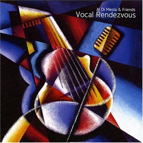 Di Meola Al & Frien - Vocal Rendezvous