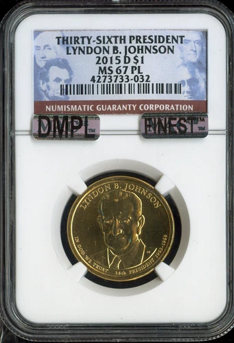2015-D Lyndon B. Johnson Dollar NGC MS67 PL - 36th U.S. President