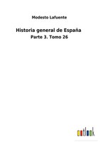 Modesto Lafuente | Historia General De EspañA | Buch | Spanisch (2022)