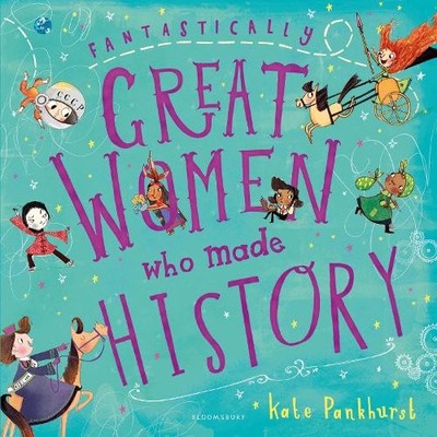 Kate Pankhurst Fantastically Great Women Who Made History (Taschenbuch)