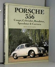 PORSCHE 356: COUPE, CABRIOLET, ROADSTER, SPEEDSTER & By Denis Jenkinson *VG+*