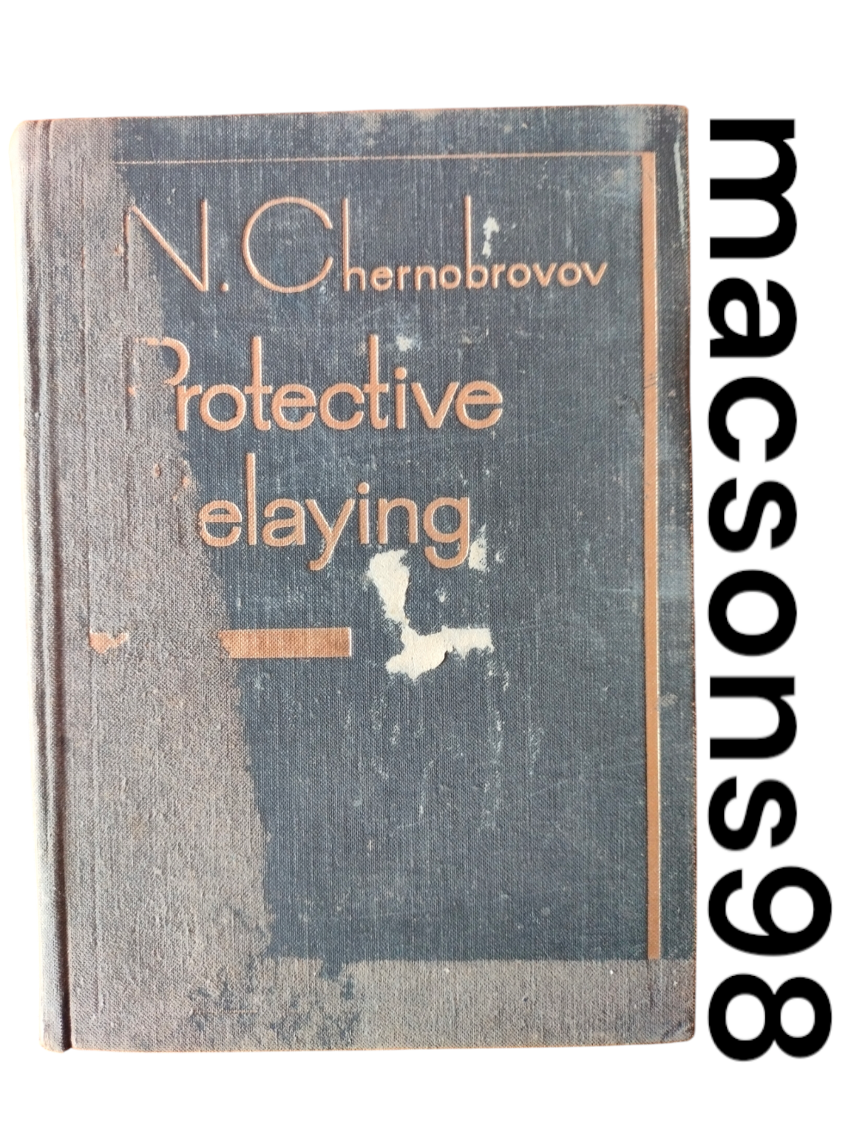Protective Relaying by N. Chernobrovov Mir Publishers Moscow 1974
