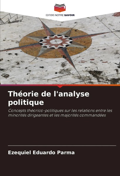 ThéOrie De L'analyse Politique Ezequiel Eduardo Parma Taschenbuch FranzöSisch-image