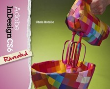Adobe Indesign CS6 Revealed Hardcover Chris Botello
