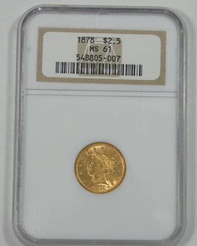 1878 GOLD Liberty Head $2.50 Quarter Eagle CERTIFIED NGC MS 61