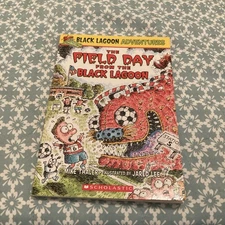 Field Day from the Black Lagoon (Black Lagoon Adventures #6) by Mike Thaler...