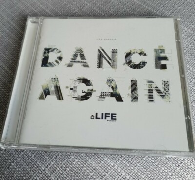 Life Worship : Dance Again (Live) CD (2014) new and sealed 