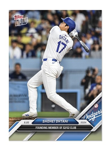 52/52! Shohei Ohtani - FOUNDING MEMBER! 2024 Topps Now Card 731 Dodgers