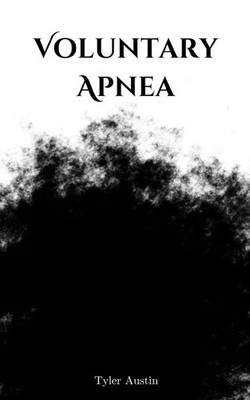 Tyler Austin | Voluntary Apnea | Taschenbuch | Englisch (2023)