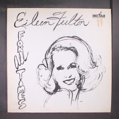 EILEEN FULTON: for all times NECTAR 12'' LP 33 RPM