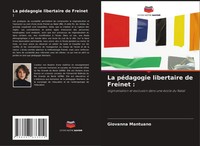 La PéDagogie Libertaire De Freinet : Giovanna Mantuano Taschenbuch FranzöSisch