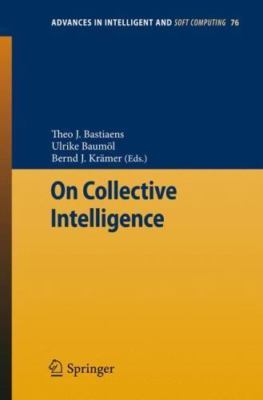 On Collective Intelligence, Paperback by Bastiaens, Theo J. (EDT); Baumol, Ul...