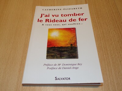 Buch '' Ich sah den Eisernen Vorhang fallen '' Katharina Elizabeth 2008