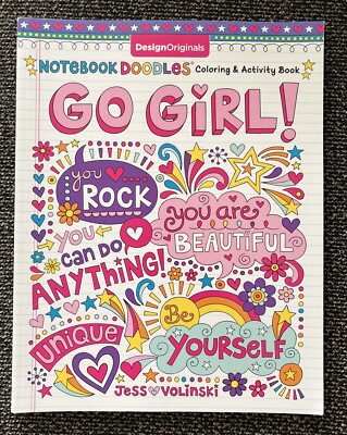Notebook Doodles Go Girl!: Coloring & Activity Book for Tweens Teens J. Volinski