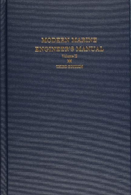 Modern Marine Engineer’s Manual Volume II (Hardback Book)