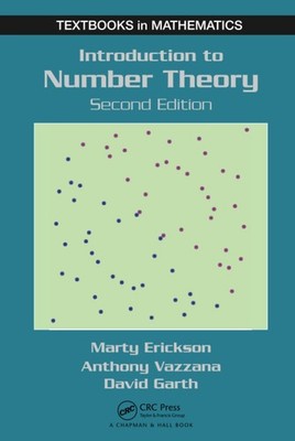 Introduction to Number Theory (Textbooks in Mathematics) by Vazzana
