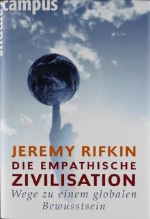 Die empathische Zivilisation: Wege zu einem globale... | Buch | Zustand sehr gut