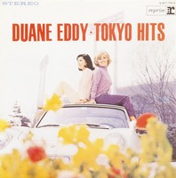 Duane Eddy - Tokyo Hits - Dynamic Guitar In Tokyo (Lp) - Vinyl Rock & Roll