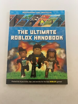 The Ultimate Roblox Handbook [Independent & Unofficial] NEW