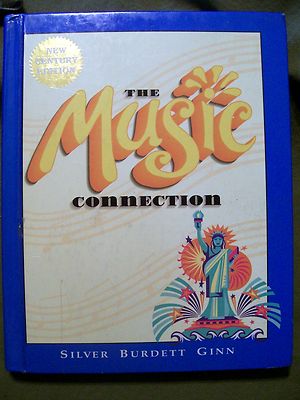 THE MUSIC CONNECTION 5 SILVER BURDETT GINN 2000 HARDCOVER NEW CENTURY EDITION