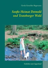 Sanfte Heimat Detmold Und Teutoburger Wald: Gedichte Zum Lipperland