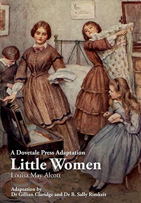 A Dovetale Press Adaptation of Little Women by Louisa M -  NEW Various 2019