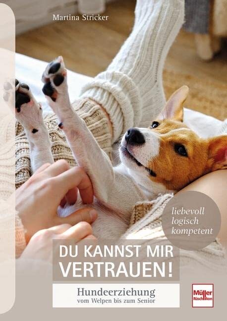 Thumbnail - Martina Stricke Du Kannst Mir Vertrauen: Hundeerziehung Vom Welpe