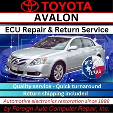 Repair & Return of your Avalon Toyota ECU - Quick Quality Service, 5 Yr Warranty
