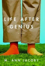Life After Genius - Hardcover By Jacoby, M. Ann - VERY GOOD
