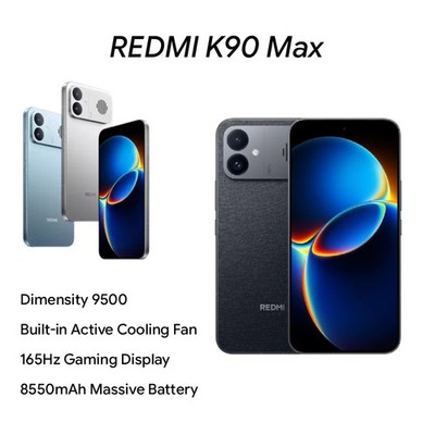 XIaomi Redmi K90 Max Dimensity 9500 Gaming Active Air Cooling fan 165Hz 8550mAh