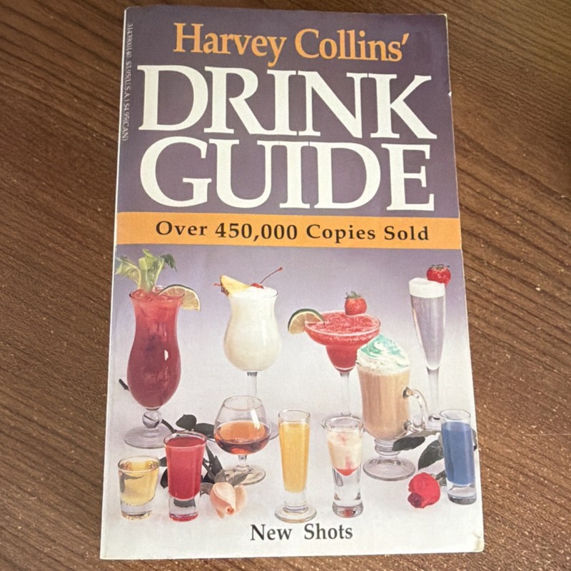 Harvey Collins' Drink Guide: New Shots Paperback Original Paper