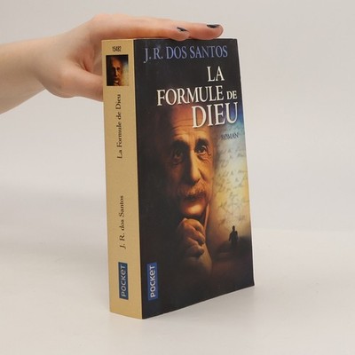 La formule de Dieu  |  José Rodrigues dos Santos