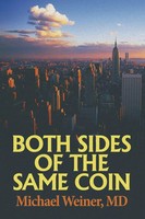 Both Sides OF THE Same Coin Michael Weiner MD Taschenbuch Englisch 2024