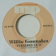 Willie Gonzalez Pensando En Ti MUSCIAL PRODUCTIONS VG+ #1836