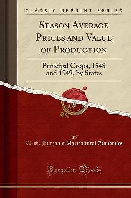 Season Average Prices and Value of Production Prin