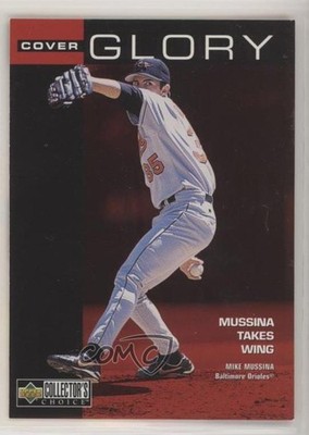 1998 Upper Deck Collector's Choice Cover Glory Mike Mussina #17 HOF m5x