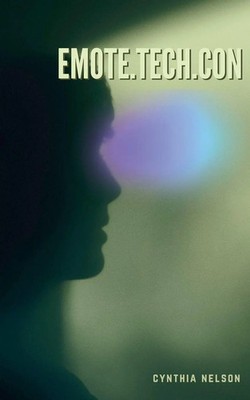 Emote.Tech.Con | Cynthia Nelson | Taschenbuch | Englisch | 2025 | CYNTHIA NELSON