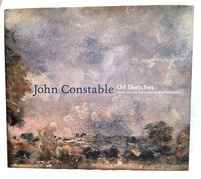 John Constable: Oil Sketches from the V&A  Museum by Evans Mark Hardback Book