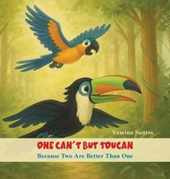 Yamina Santos | One Can't But Toucan | Buch | Englisch (2026)