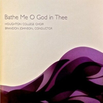 Bathe Me O God in Thee  audio CD SEALED - Like New