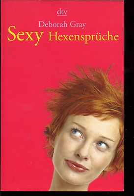 Sexy Hexensprüche -- Deborah Gray --