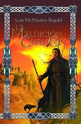 LA MALDICIÓN DE CHALIÓN (McMASTER BUJOLD). la FACTORÍA. NUEVO.