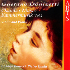 GAETANO DONIZETTI - MUSICA DA CAMERA VOL. PRIMO - RODOLFO BONUCCI, PIETRO SPADA