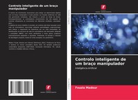 Controlo Inteligente De Um BraçO Manipulador InteligêNcia Artificial Madour Buch