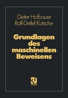 Grundlagen Des Maschinellen Beweisens Ralf-Detlef Kutsche Taschenbuch Ix Deutsch