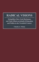 Charles A. Nelson | Radical Visions | Buch | Englisch (2001) | Gebunden