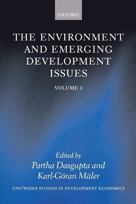 The Environment and Emerging Development Issues: Volume 1 - 9780199240692