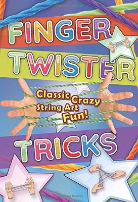 Finger Twister Tricks: Classic, Crazy, String Art Fun, Bell & Mackenzie, Used; V