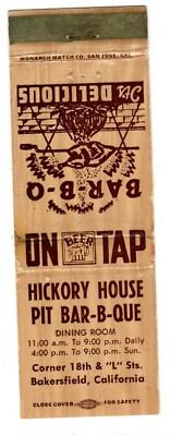 HICKORY HOUSE PIT BAR-B-QUE matchbook matchcover BAKERSFIELD